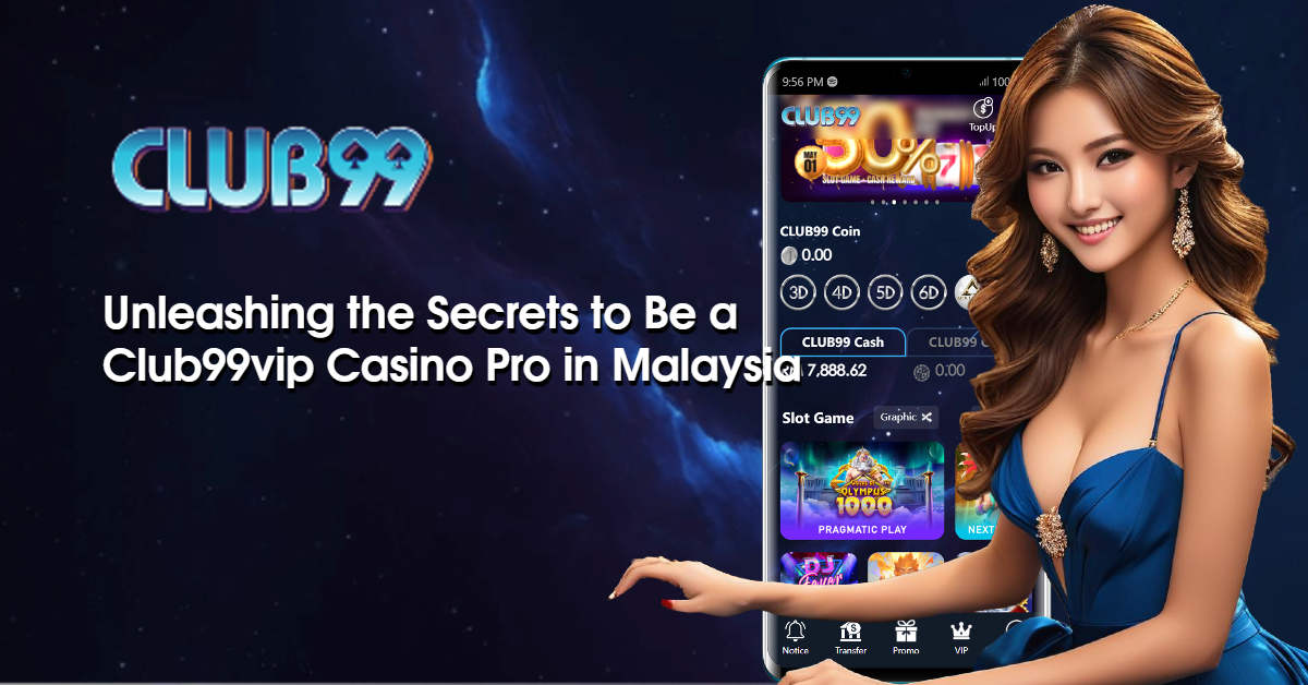 Unlock the Secrets to Becoming Club99 Casinos Top Agent 